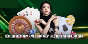 Những sai lầm thường gặp khi tham gia Tiến lên miền nam